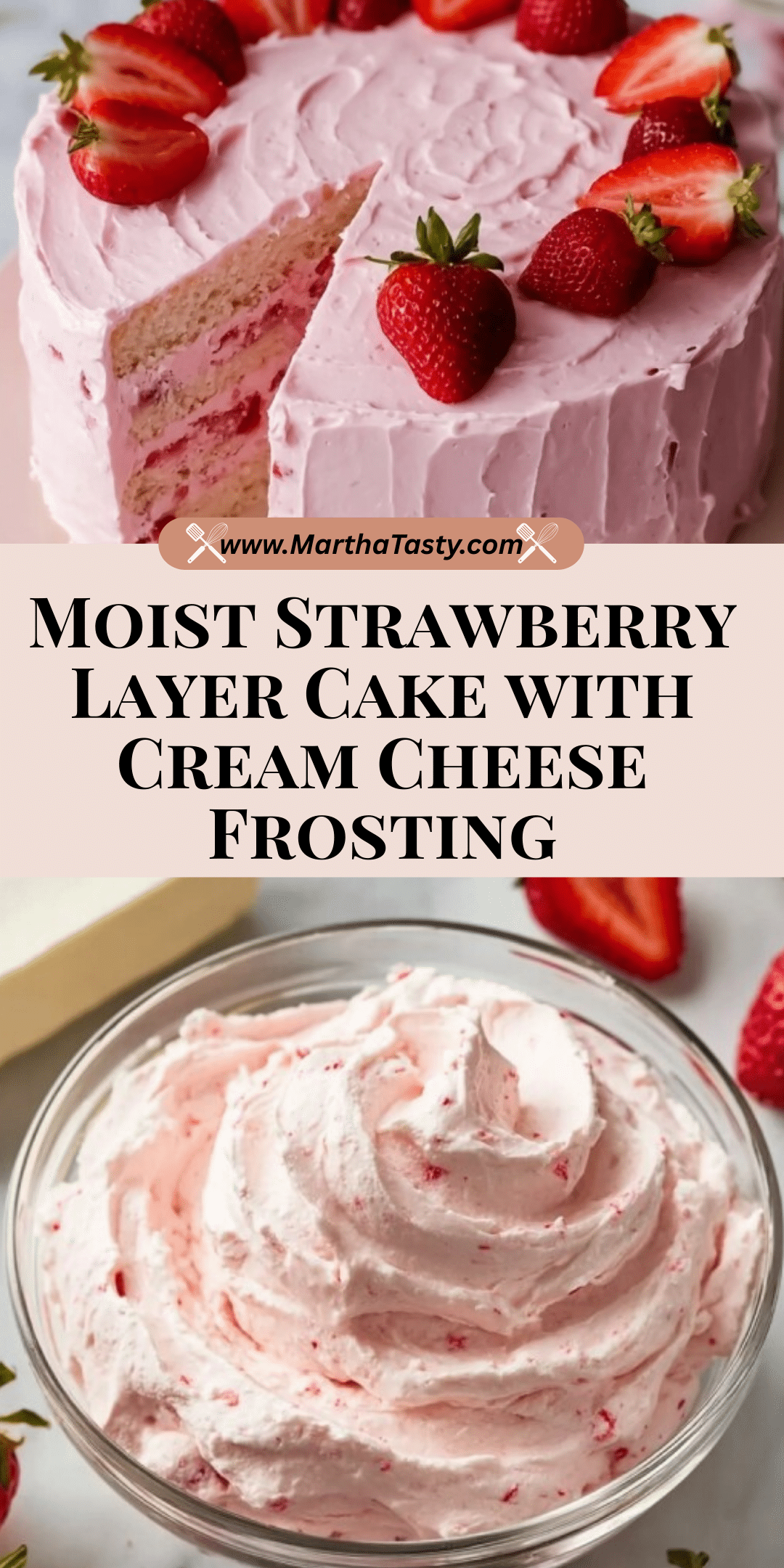 Strawberry Cake with Cream Cheese Frosting & Fresh Filling